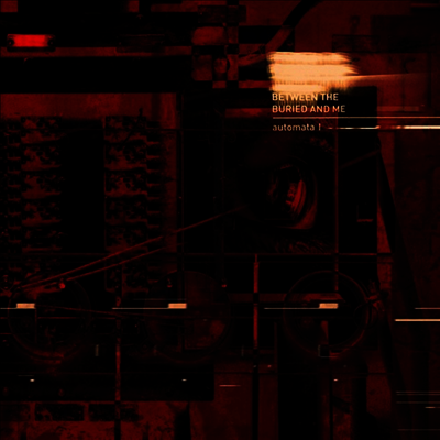 Between The Buried & Me — Automata I 앨범 커버