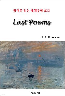 Last Poems - 영어로 읽는 세계문학 822