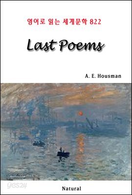 Last Poems - 영어로 읽는 세계문학 822