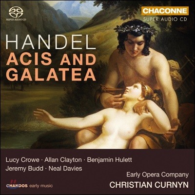 Christian Curnyn / Lucy Crowe : ƽý ׾ (Handel: Acis and Galatea)