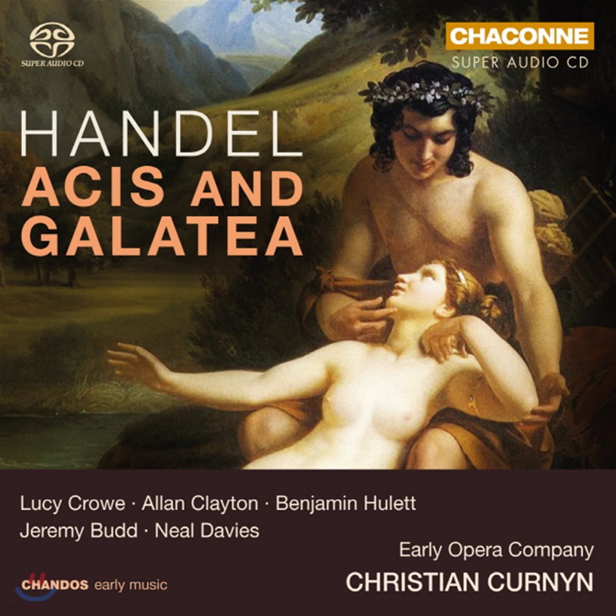 Christian Curnyn / Lucy Crowe 헨델: 아시스와 갈라테아 (Handel: Acis and Galatea)