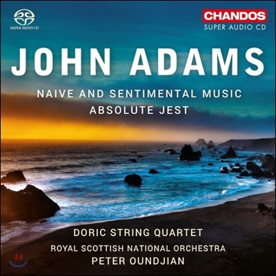 Peter Oundjian  ƴ㽺: ̺  Ƽ , ۼַƮ Ʈ (John Adams: Naive and Sentimental Music, Absolute Jest)