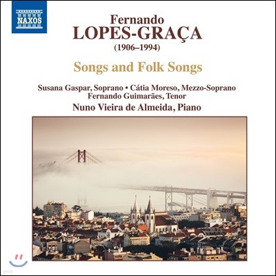 Nuno Vieira de Almeida 페르난도 로페스-그라차 : 가곡과 민요 작품집 (Fernando Lopes-Graca: Folk Songs)