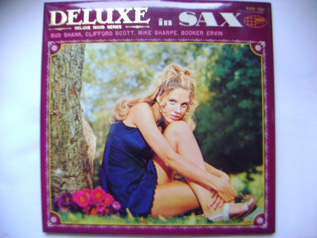 LP(수입) Deluxe In Sax - 버드 섕크 / 클리포드 스콧 / 마이크 샤프 / 부커 어빈