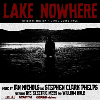 Electric Mess — Lake Nowhere (레이크 노훼어) (Original Soundtrack) 앨범 커버
