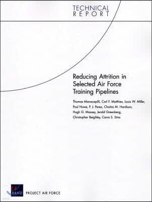 Reducing Attrition in Selected Air Force Training Pipelines