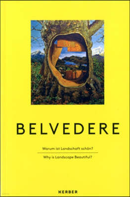 Belvedere: Why Is Landscape Beautiful?