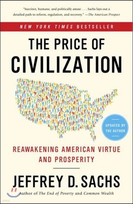 The Price of Civilization: Reawakening American Virtue and Prosperity