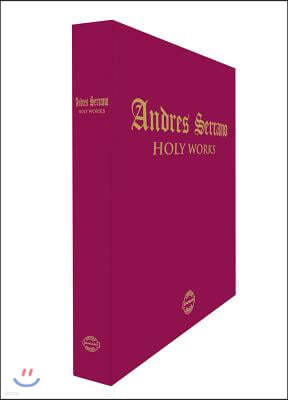 Andres Serrano: Holy Works: Limited Edition