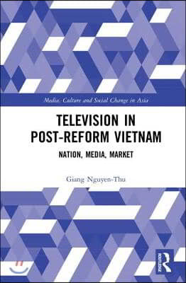 Television in Post-Reform Vietnam