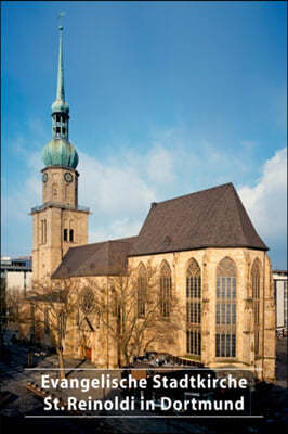 Evangelische Stadtkirche St. Reinoldi in Dortmund