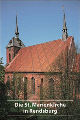 Die St. Marienkirche in Rendsburg