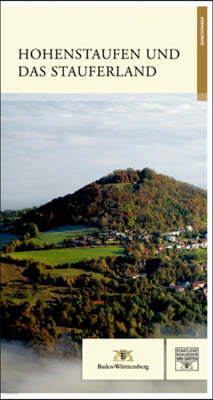 Hohenstaufen Und Das Stauferland