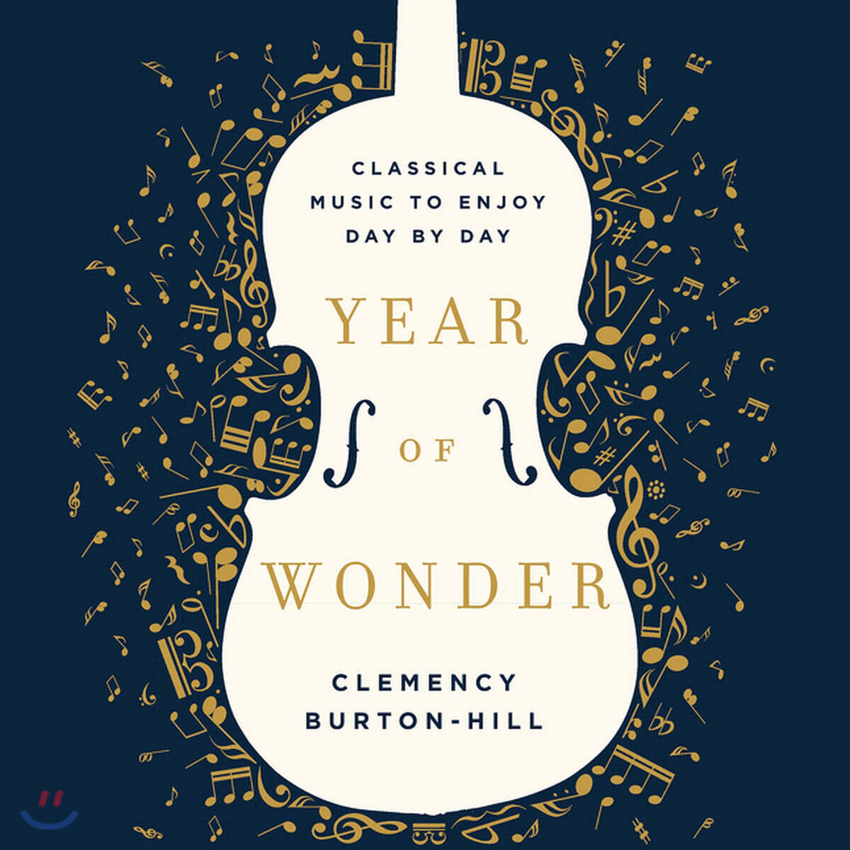 Year of Wonder Lib/E: Classical Music to Enjoy Day by Day