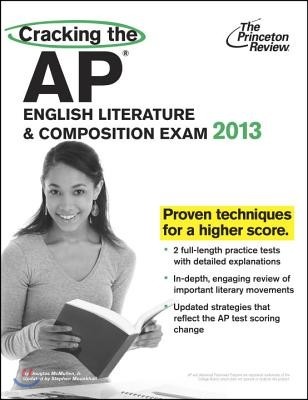 Cracking the AP English Literature & Composition Exam, 2013