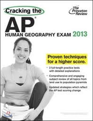 Cracking the AP Human Geography Exam, 2013