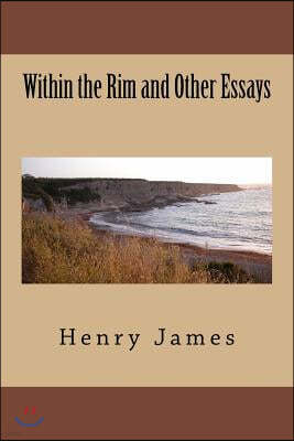 Within the Rim and Other Essays