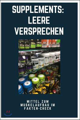 Supplements: leere Versprechen: Mittel zum Muskelaufbau im Fakten-Check