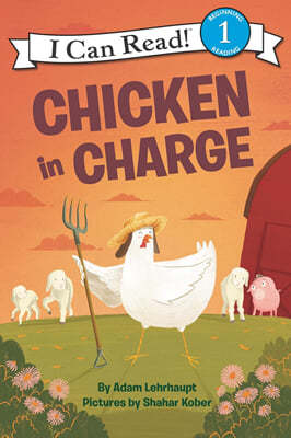 [I Can Read] Level 1 : Chicken in Charge