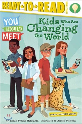 Kids Who Are Changing the World: Ready-To-Read Level 3