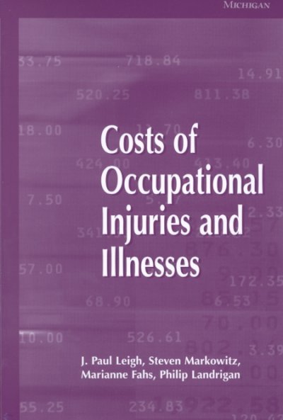 Costs of Occupational Injuries and Illnesses
