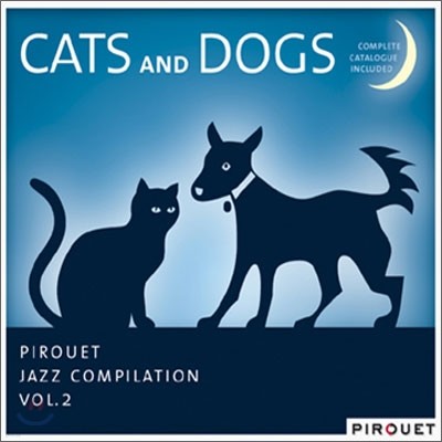 Cats And Dogs : Pirouet Jazz Compilation Vol.2