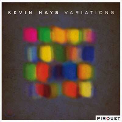 Kevin Hays - Variations