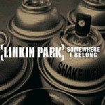 Linkin Park - Somewhere I Belong 