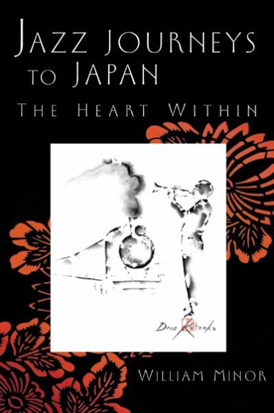 Jazz Journeys to Japan: The Heart Within