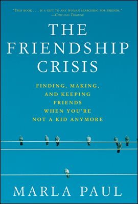 The Friendship Crisis