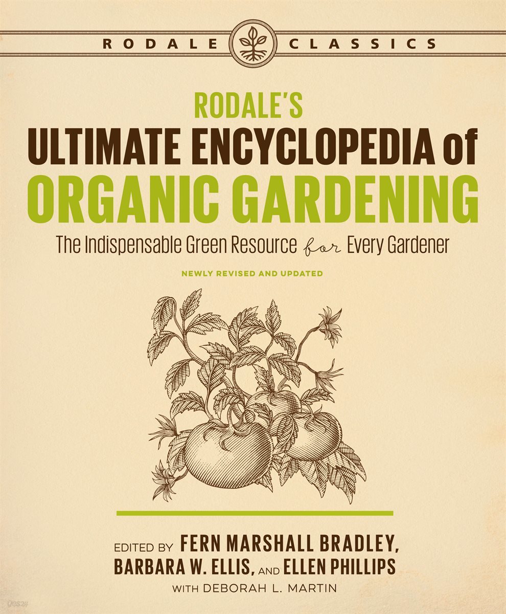 Rodale&#39;s Ultimate Encyclopedia of Organic Gardening