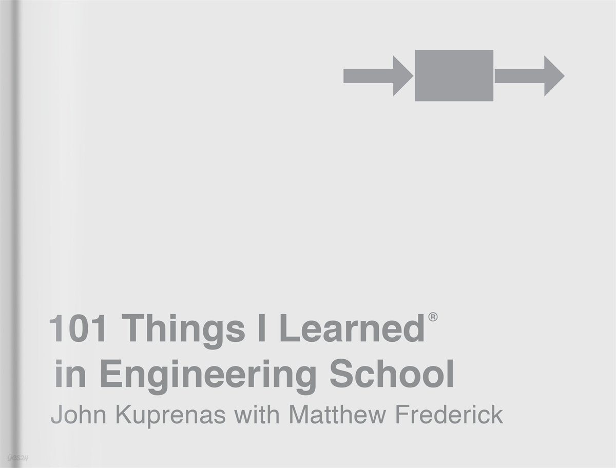 101 Things I Learned&#174; in Engineering School