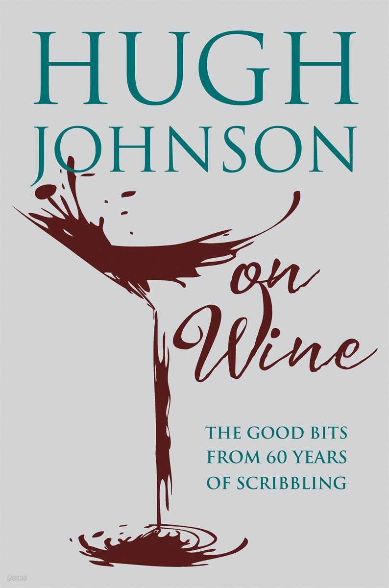 Hugh Johnson on Wine