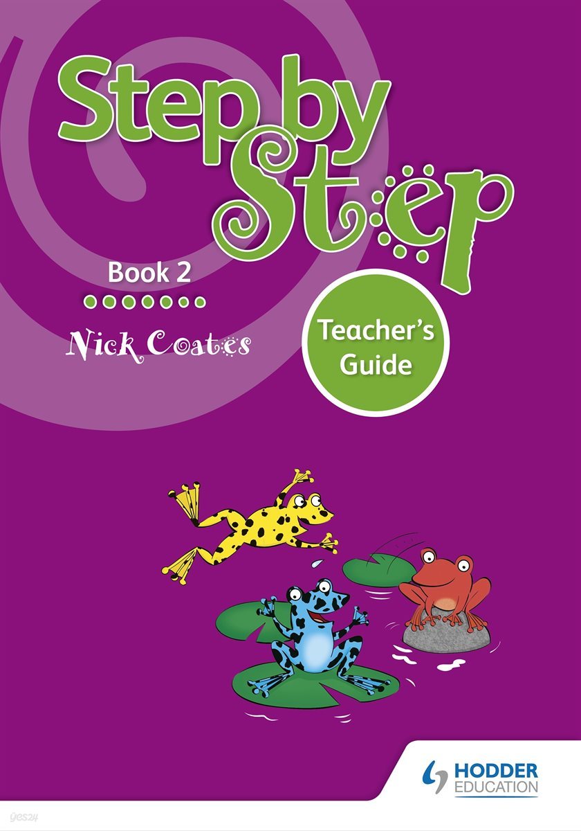 Step by Step Book 2 Teacher&#39;s Guide