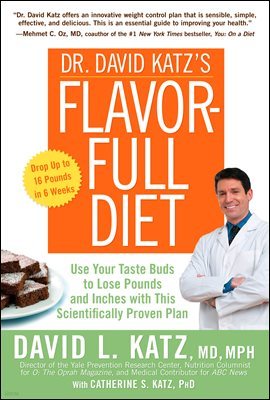 Dr. David Katz's Flavor-Full Diet