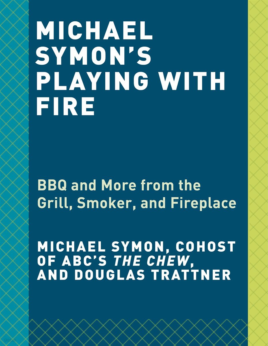 Michael Symon&#39;s Playing with Fire