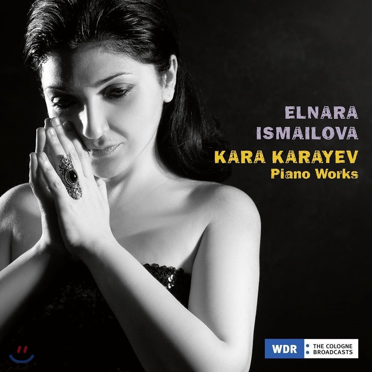 Elnara Ismailova 카라 카라예프: 피아노 작품집 (Kara Karayev: Piano Works)