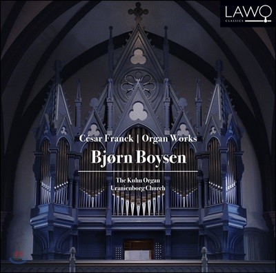 Bjorn Boysen ũ:  ǰ (Franck: Organ Works)