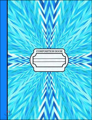 Burst of Blue Colors Abstract Art Composition Notebook: Journal for School Teachers Students, College Ruled Lined Paper, 200 Pages (7.44 X 9.69)