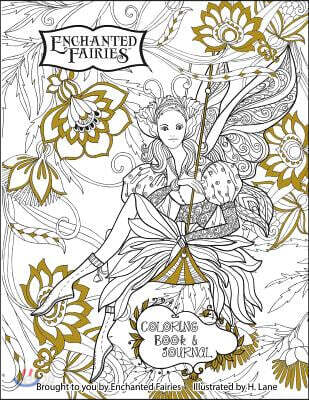 Enchanted Fairies Coloring Book and Journal