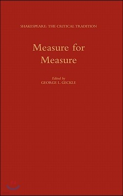 Measure for Measure: Shakespeare: The Critical Tradition. Volume 6