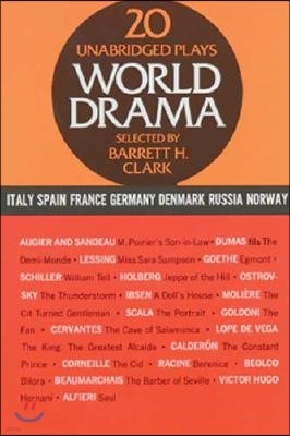 World Drama, Volume 2: 20 Unabridged Plays