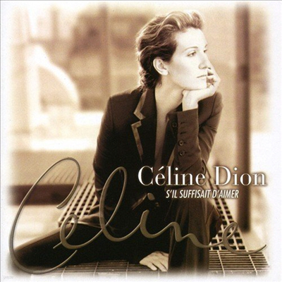 Celine Dion - S'il Suffisait D'aimer (CD)