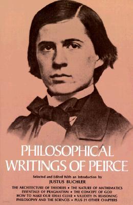 Philosophical Writings of Peirce