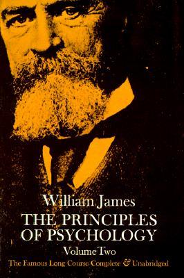 The Principles of Psychology, Vol. 2: Volume 2