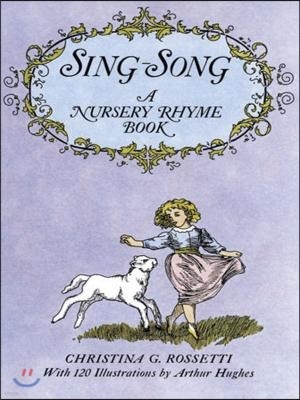 Sing-Song: A Nursery Rhyme Book
