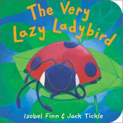 The Very Lazy Ladybird