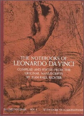 The Notebooks of Leonardo Da Vinci, Vol. I: Volume 1
