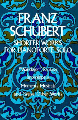 Shorter Works for Pianoforte Solo