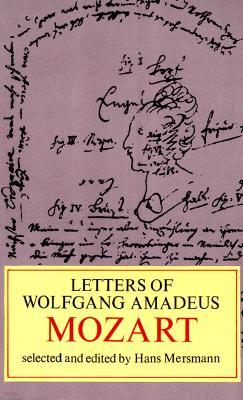 Letters of Wolfgang Amadeus Mozart